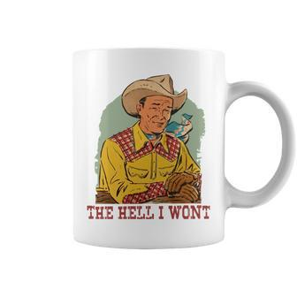 Retro Cowboy The Hell I Wont Western Country Rodeo Dad Gift Funny Gifts For Dad Coffee Mug | Mazezy