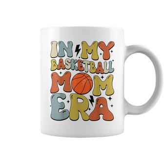 Retro Groovy In My Basketball Mom Era Basketball Mama Mother Coffee Mug - Thegiftio UK