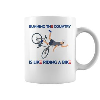 Running The Country Is Like Riding A Bike Funny Running Funny Gifts Coffee Mug | Mazezy