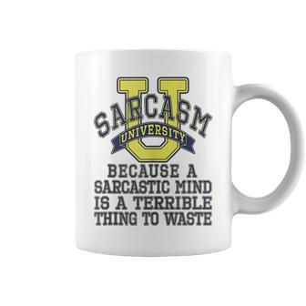 Sarcasm University Sarcastic Mind Funny Sayings College Coffee Mug | Mazezy UK
