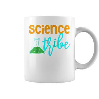 Science Tribe Lover New Scientist Teacher Professor Quote Coffee Mug | Mazezy