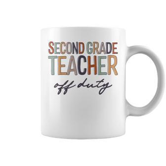 Second Grade Teacher Off Duty Last Day Of School Coffee Mug | Mazezy