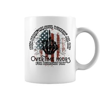 Been Selling My Soul Working All Day Overtime Hours For Bull Coffee Mug - Seseable