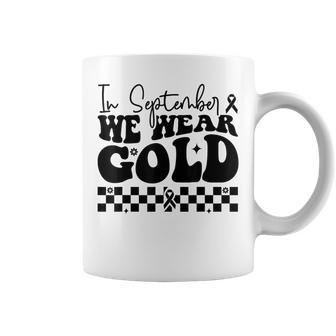 In September We Wear Gold Cool Childhood Cancer Awareness Coffee Mug | Mazezy