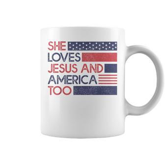 She Loves Jesus And America Too God Christian 4Th Of July Coffee Mug - Monsterry DE