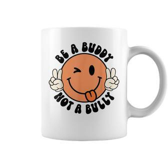 Smile Face Be A Buddy Not Bully Positive Unity Day Kindness Coffee Mug - Thegiftio UK