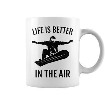 Snowboarding Life Is Better In The Air Coffee Mug | Mazezy