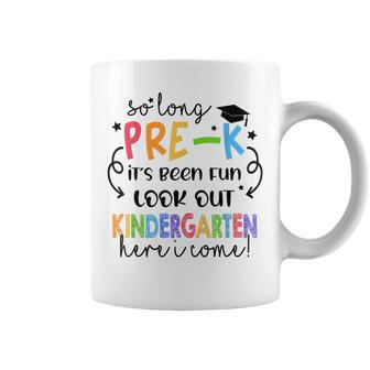 So Long Pre-K Kindergarten Here I Come Grad Back To School Coffee Mug | Mazezy