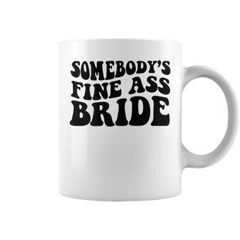 Somebody's Fine Ass Bride Coffee Mug - Seseable