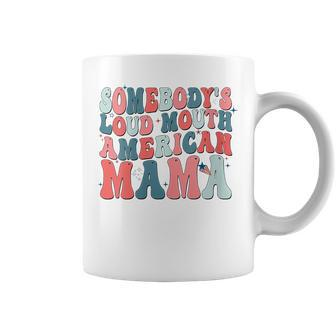 Somebodys Loud Mouth American Mama Gifts For Mama Funny Gifts Coffee Mug | Mazezy