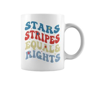 Stars Stripes And Equal Rights 4Th Of July Womens Rights T Equal Rights Funny Gifts Coffee Mug | Mazezy