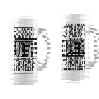 Straight Outta 3Rd Grade Class 2022 Graduate Third Grade Coffee Mug | Mazezy