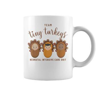 Team Tiny Turkeys Thanksgiving Neonatal Intensive Care Unit Coffee Mug - Thegiftio UK