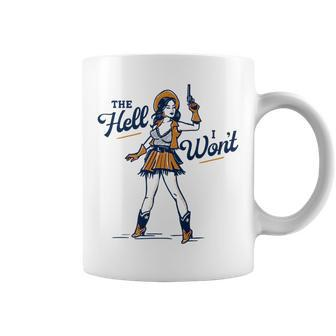 The Hell I Wont Badass Vintage Western Rodeo Cowgirl Gift Rodeo Funny Gifts Coffee Mug | Mazezy