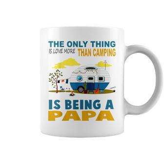 The Only Thing I Love More Than Camping Is Being A Papa Gift For Women Coffee Mug - Thegiftio UK