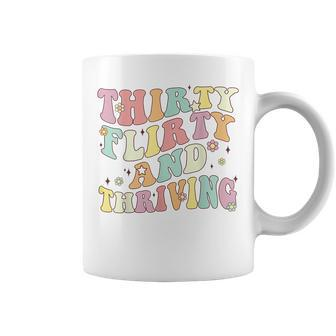 Thirty Flirty And Thriving 30Th Birthday Retro 30 Year Funny Birthday Gifts Coffee Mug | Mazezy