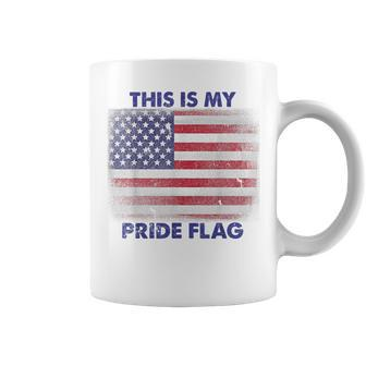 This Is My Pride Flag Usa American 4Th Of July Patriotic Coffee Mug - Seseable