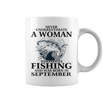 Never Underestimate Awoman Who Loves Fishing -September Coffee Mug - Thegiftio UK