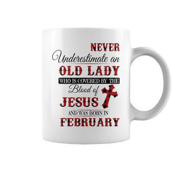 Never Underestimate An Old Lady Love Jesus Born In February Coffee Mug | Mazezy