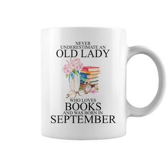 Never Underestimate An Old Lady Who Loves Books September Coffee Mug | Mazezy