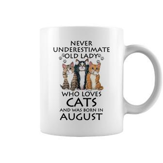 Never Underestimate Old Lady Who Loves Cat Born In August Coffee Mug | Mazezy