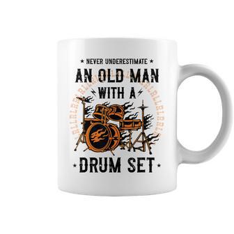 Never Underestimate An Old Man With A Drum Set Drummer Coffee Mug - Monsterry AU