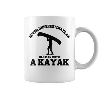 Never Underestimate An Old Man With A Kayak Man Canoe Coffee Mug - Seseable