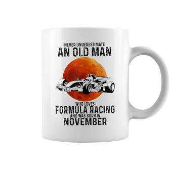 Never Underestimate An Old Man Who Loves Formulas Racing Coffee Mug - Seseable