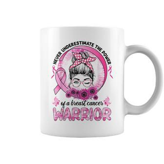 Never Underestimate The Power Of A Breast Cancer Warriors Coffee Mug | Mazezy