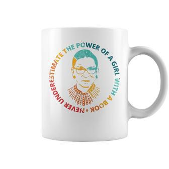 Never Underestimate The Power Of A Girl With A Book Rbg Ruth Coffee Mug - Thegiftio UK