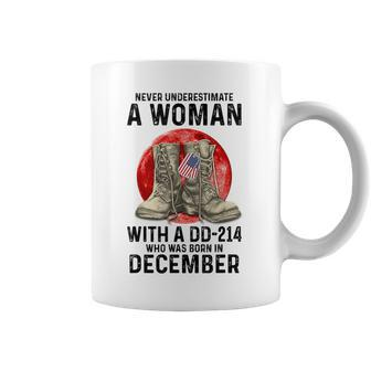 Never Underestimate A Woman With A Dd-214 December Coffee Mug | Mazezy