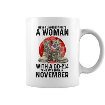 Never Underestimate A Woman With A Dd-214 November Coffee Mug | Mazezy
