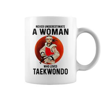 Never Underestimate A Woman Who Loves Taekwondo Coffee Mug | Mazezy