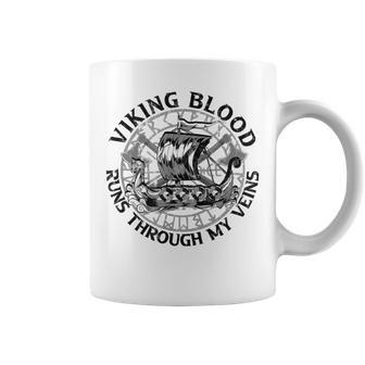 Viking Blood Runs Through My Veins Germanic Sailing Ship Coffee Mug - Seseable