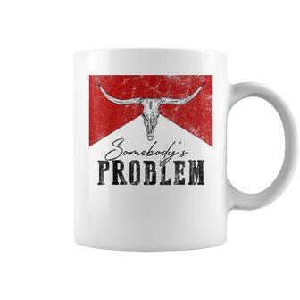 Vintage Bull Skull Western Life Country Somebody's Problem Coffee Mug - Thegiftio UK