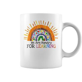 We Are Hungry For Learning Rainbow Caterpillar Teacher Gift Gifts For Teacher Funny Gifts Coffee Mug | Mazezy