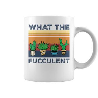 What The Fucculent Cactus Succulents Gardening Retro Vintage Cactus Funny Gifts Coffee Mug | Mazezy
