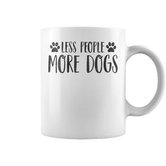 Womens Less People More Dogs T - Funny Dog For Dog Lovers Coffee Mug - Thegiftio