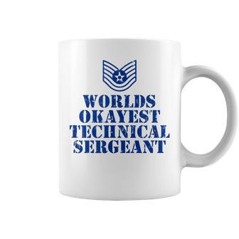 Worlds Okayest Airforce Technical Sergeant Coffee Mug | Mazezy