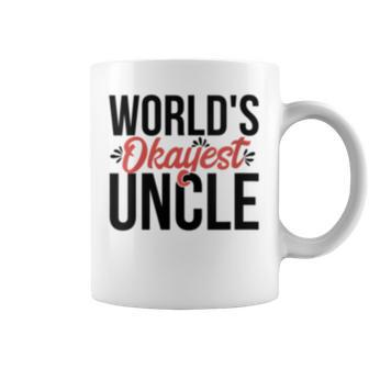 Worlds Okayest Uncle Acy014c Coffee Mug | Mazezy