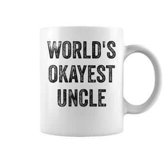 Worlds Okayest Uncle Funny Sarcastic Quote Best Uncle Ever Coffee Mug | Mazezy UK