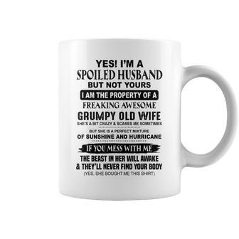 Yes Im A Spoiled Husband But Not Yours I Am The Property Of Coffee Mug | Mazezy