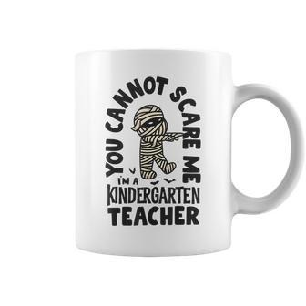 You Cannot Scare Me Im A Kindergarten Halloween Teacher Halloween Teacher Funny Gifts Coffee Mug | Mazezy