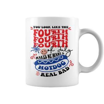 You Look Like The Fourth Of July Makes Me Want A Hot Dog Rea Coffee Mug | Mazezy AU