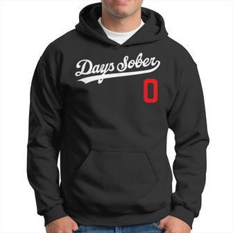 0 Days Sober Jersey Party Sports Retro Gag Hoodie - Seseable