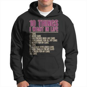 10 Things I Want In Life Cars More Cars Car Gift For Women Hoodie - Thegiftio UK