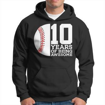 10 Years Of Being Awesome 10Th Birthday Baseball Hoodie | Mazezy