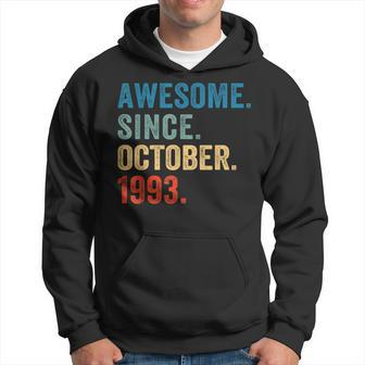30 Years Old Awesome Since October 1993 30Th Birthday Hoodie - Seseable