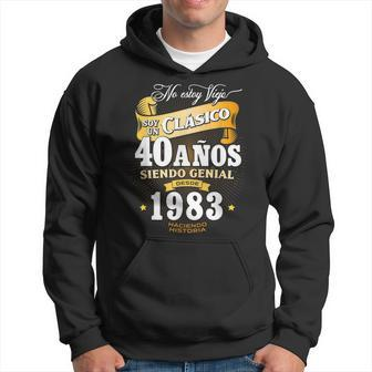 40Th Birthday Gift For Men In Spanish Regalo Cumpleanos 40 Hoodie - Seseable