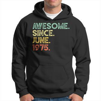 45 Years Old Awesome June 1975 45Th Birthday Gift Hoodie | Mazezy